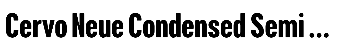 Cervo Neue Condensed Semi Bold